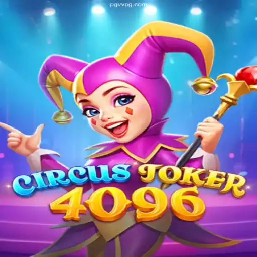 Explore the Exciting World of CircusJoker4096: A Comprehensive Guide
